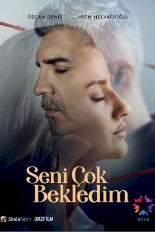 Seni Çok Bekledim