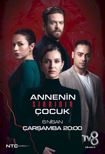 Annenin Sırrıdır Çocuk