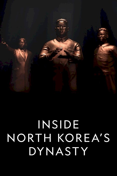 Inside North Korea's Dynasty