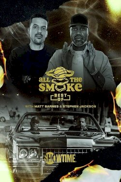 The Best of All the Smoke with Matt Barnes and Stephen Jackson