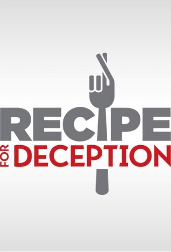 Recipe for Deception