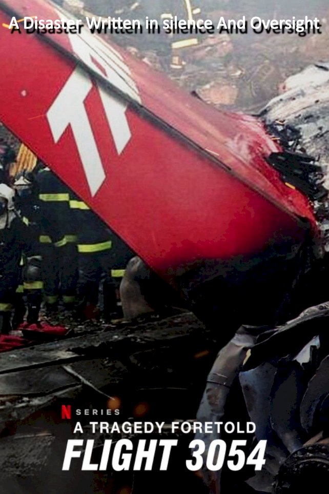 A Tragedy Foretold: Flight 3054