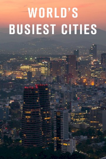 World's Busiest Cities