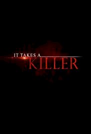 It Takes a Killer