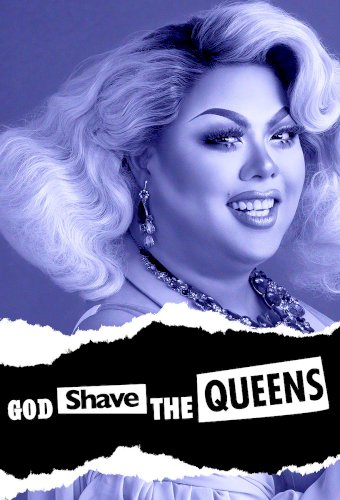 God Shave the Queens