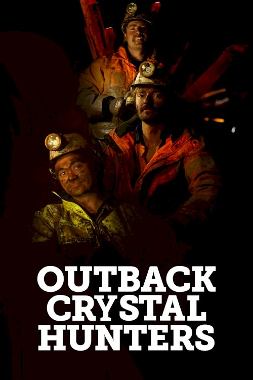Outback Crystal Hunters