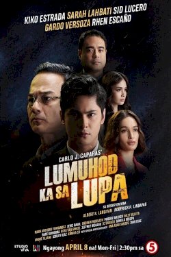 Lumuhod Ka Sa Lupa